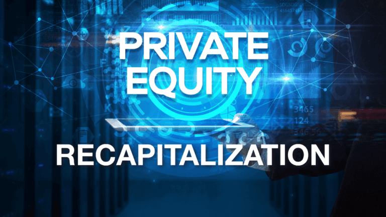 Picture of How Private Equity Recapitalization (PE Recap) Works ...